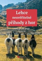 Lehce neuvěřitelné příhody z hor (Zima je jen pocit) - kniha z kategorie Beletrie