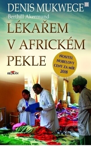Lékařem v africkém pekle