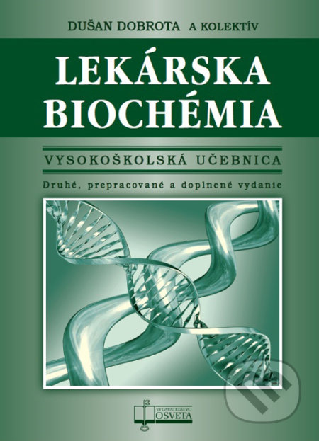 Lekárska biochémia (Vysokoškoská učebnica)