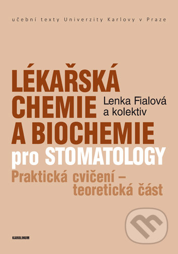Lékařská chemie a biochemie pro stomatology (Praktická cvičení