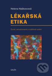 Lékařská etika (Čtvrté, aktualizované a rozšířené vydání) - kniha z kategorie Odborné a naučné