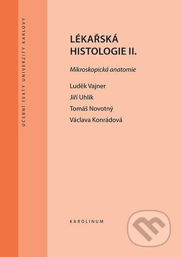 Lékařská histologie II. Mikroskopická anatomie