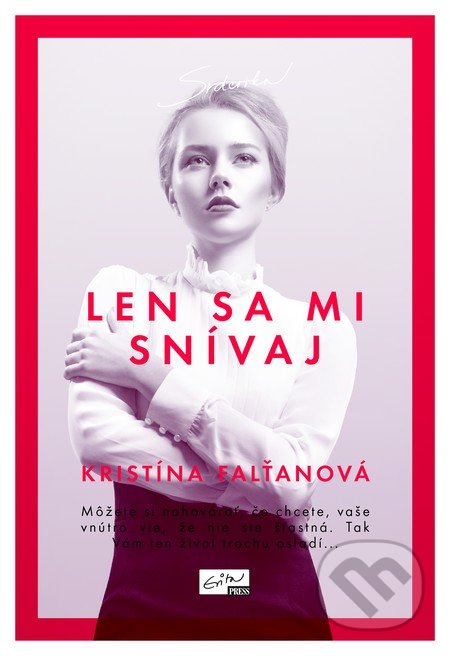 Len sa mi snívaj