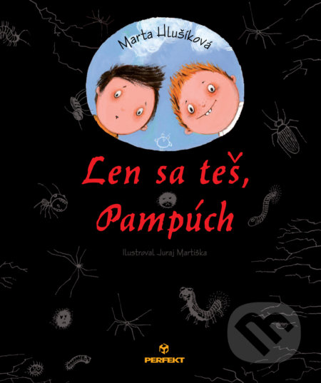 Len sa teš, Pampúch