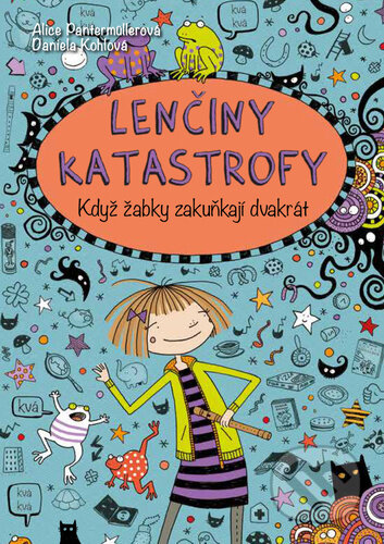 Lenčiny katastrofy - Když žabky zakuňkají dvakrát