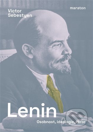 Lenin (Osobnost, ideologie, teror)