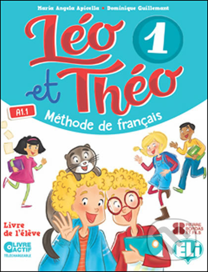 Léo et Théo (1 Livre de l´éleve)