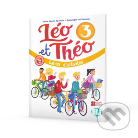 Léo et Théo 3: Cahier d’activités A2 + CD audio