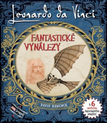 Leonardo Da Vinci (Fantastické vynálezy (s 6 skvělými prostorovými obrázky)) - kniha z kategorie Naučné knihy
