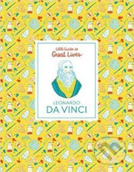 Leonardo Da Vinci: Little Guides to Great Lives - kniha z kategorie Životopisy