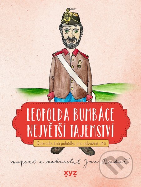 Leopolda Bumbáce největší tajemství