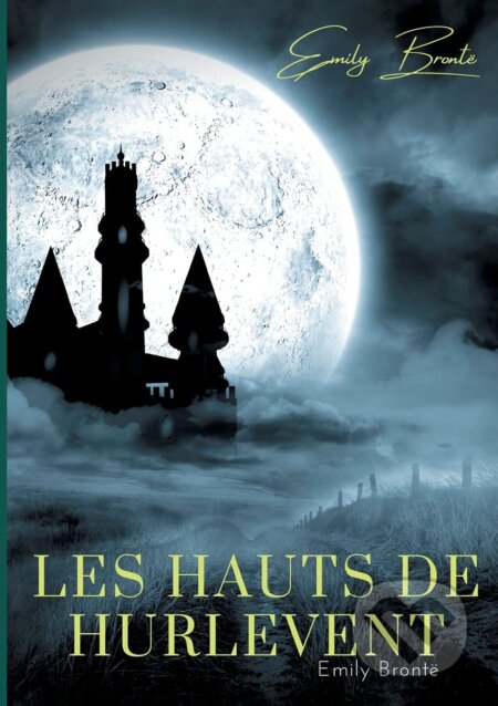 Les Hauts de Hurlevent