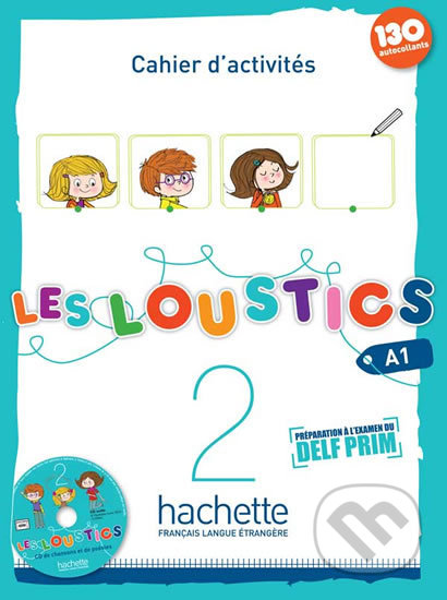 Les Loustics 2 (A1): Cahier d´activités + CD