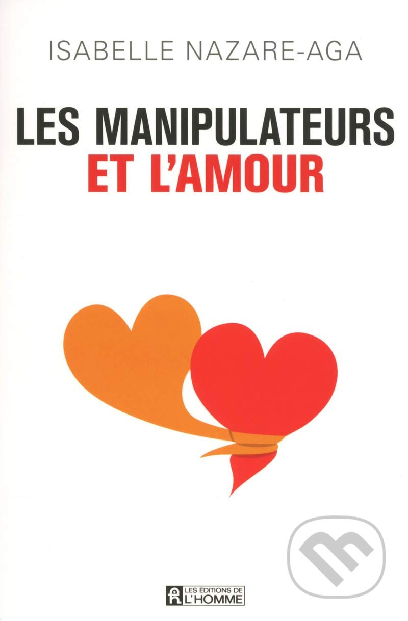 Les manipulateurs et l'amour