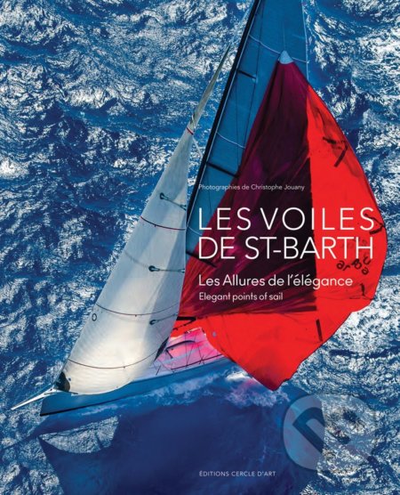 Les Voiles de St-Barth (Elegant Points of Sail)