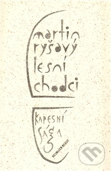 Lesní chodci (Kapesní sága)