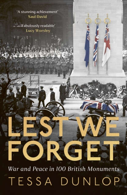 Lest We Forget - Tessa Dunlop