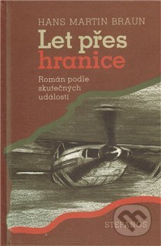 Let přes hranice