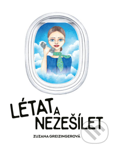 Létat a nezešílet