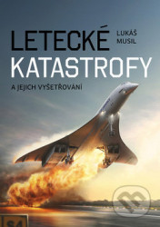 Letecké katastrofy a jejich vyšetřování