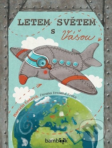 Letem světem s Vášou