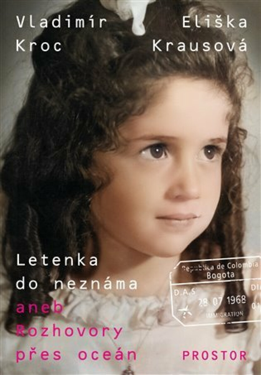 Letenka do neznáma - Vladimír Kroc, Eliška Krausová