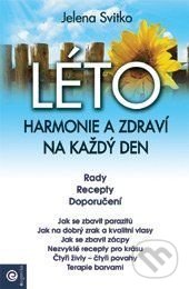 LÉTO: Harmonie a zdraví na každý den