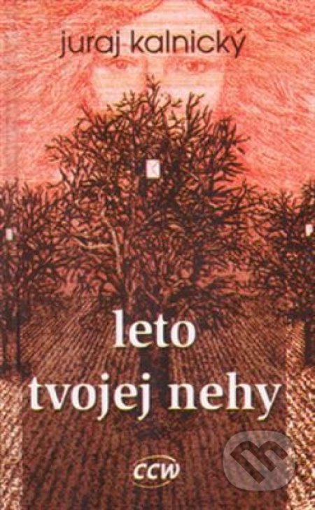 Leto tvojej nehy