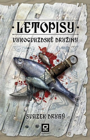 Letopisy Vukogvazdské družiny 2