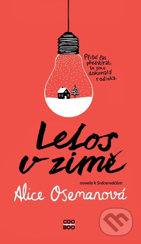 Letos v zimě (Novela k Srdcerváčům)