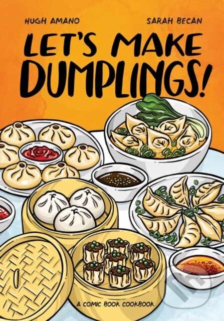 Let's Make Dumplings! (A Comic Book Cookbook)