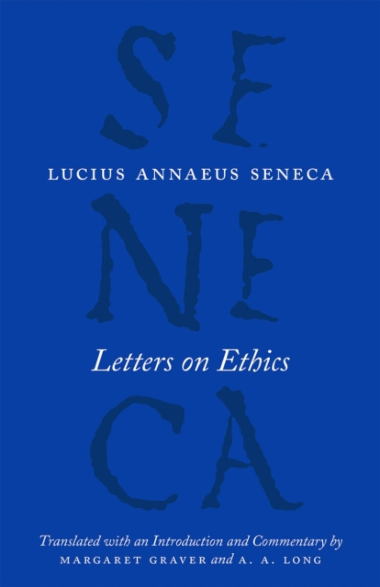 Letters on Ethics â€“ To Lucilius