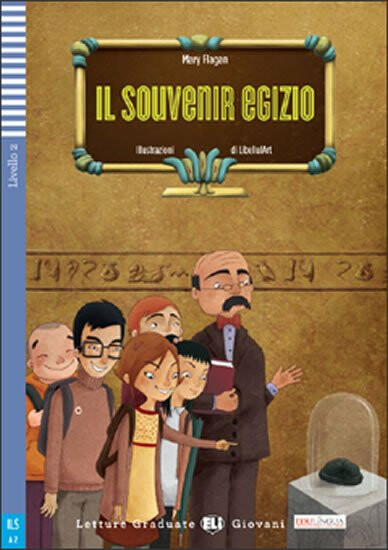 Letture Graduate ELI Giovani 2/A2: Il souvenir egizio+CD - Flagan Mary