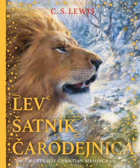 Lev, šatník a čarodejnica (ilustrované vydanie)