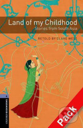 Level 4: Land of my Childhood: Stories from South Asia audio CD pack/Oxford Bookworms Library - kniha z kategorie 1. stupeň