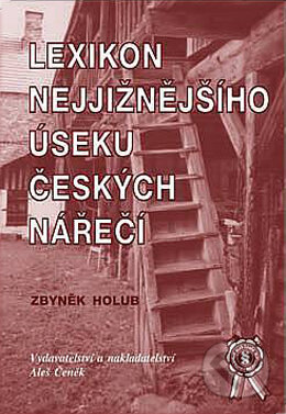 Lexikon nejjižnějšího úseku českých nářečí