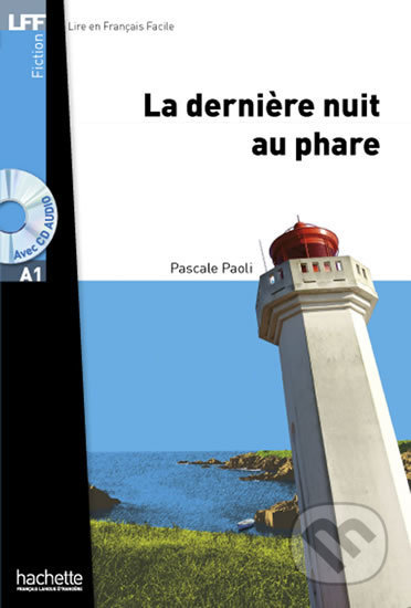 LFF A1: La derniere nuit au phare + CD audio MP3