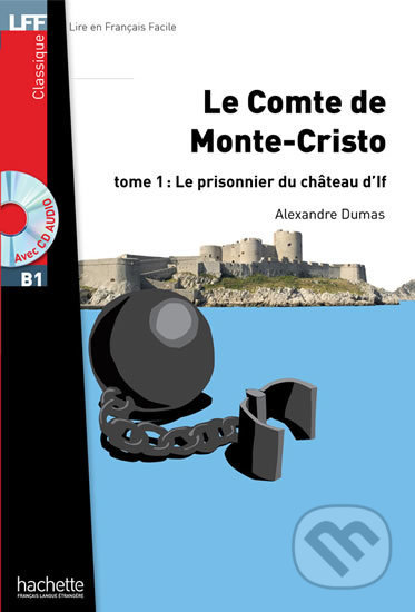 LFF B1: Le Comte de Monte Cristo 1 + CD Audio MP3