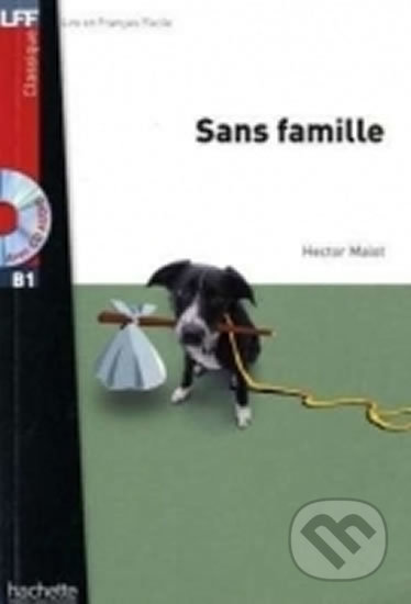 LFF B1 Sans famille (Livre & CD audio MP3)