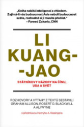 Li Kuang-jao - Státníkovy názory na Čínu, USA a svět