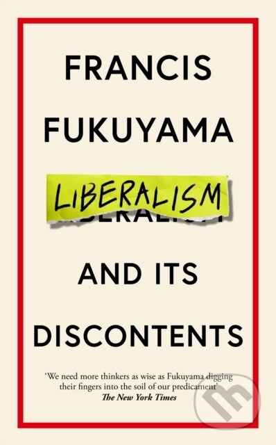 Liberalism and Its Discontents