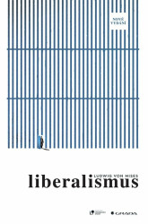 Liberalismus (nové vydání) - Ludwig von Mises