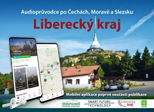 Liberecký kraj - Audioprůvodce po Č, M, S (kniha + mobilní aplikace) - Vladimír Soukup, David Adam, st. Petr