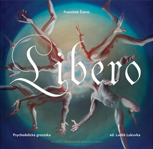 Libero - František Štorm, Luděk Lukuvka