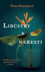 Libůstky a neřesti (Povídky o různých podobách života a lásky) - kniha z kategorie Společenská beletrie