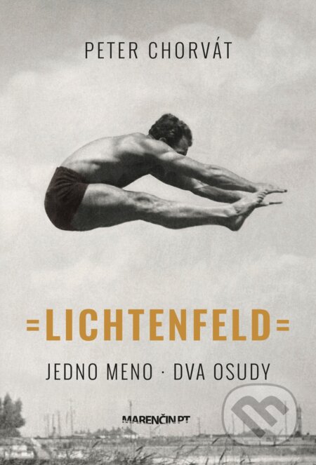 Lichtenfeld (Jedno meno, dva osudy)