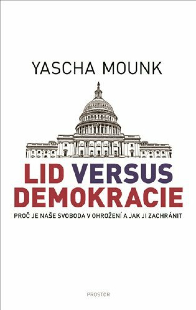 Lid versus demokracie - Yascha Mounk