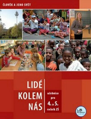Lidé kolem nás - pro 4. a 5. ročník ZŠ - 4. a 5. ročník