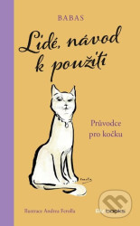 Lidé, návod k použití (Průvodce pro kočku)