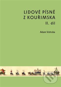 Lidové písně z Kouřimska II. díl + CD
